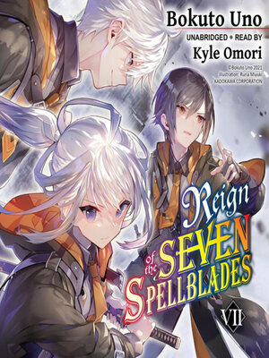 cover image of Reign of the Seven Spellblades, Volume 7